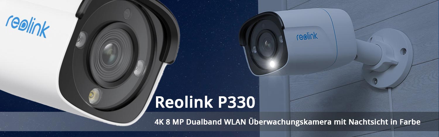 Reolink P330 4K UHD IP PoE Überwachungskamera mit intelligenter Personen- & Autoerkennung